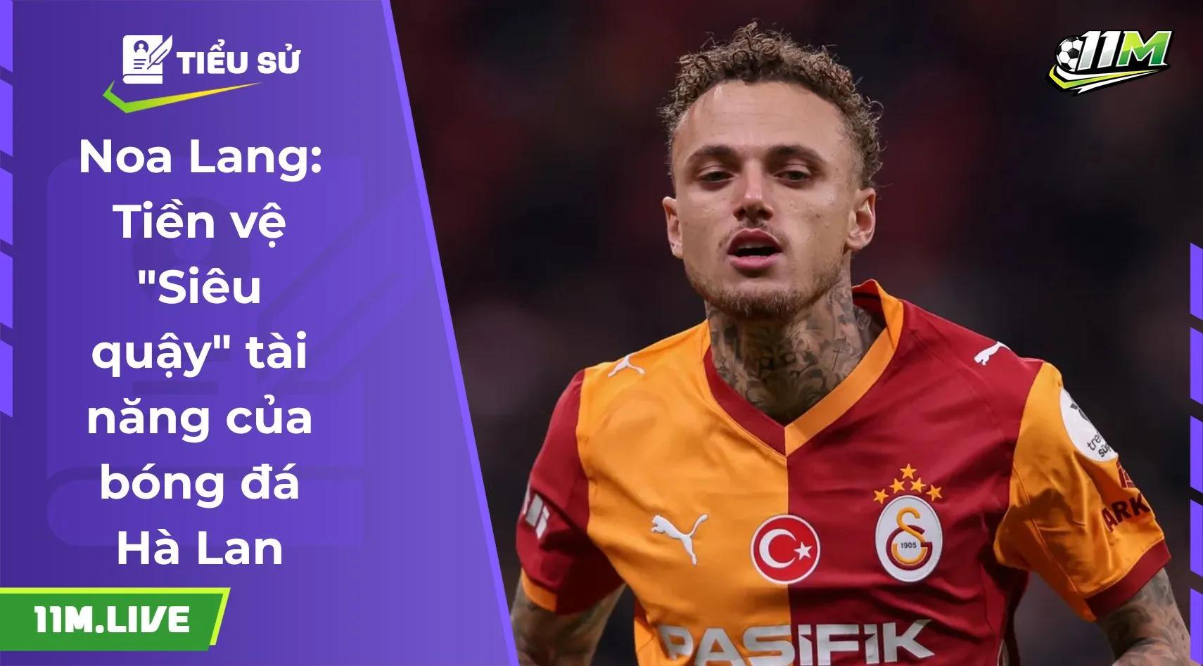 Noa Lang: Tiền vệ "Siêu quậy" tài năng của bóng đá Hà Lan