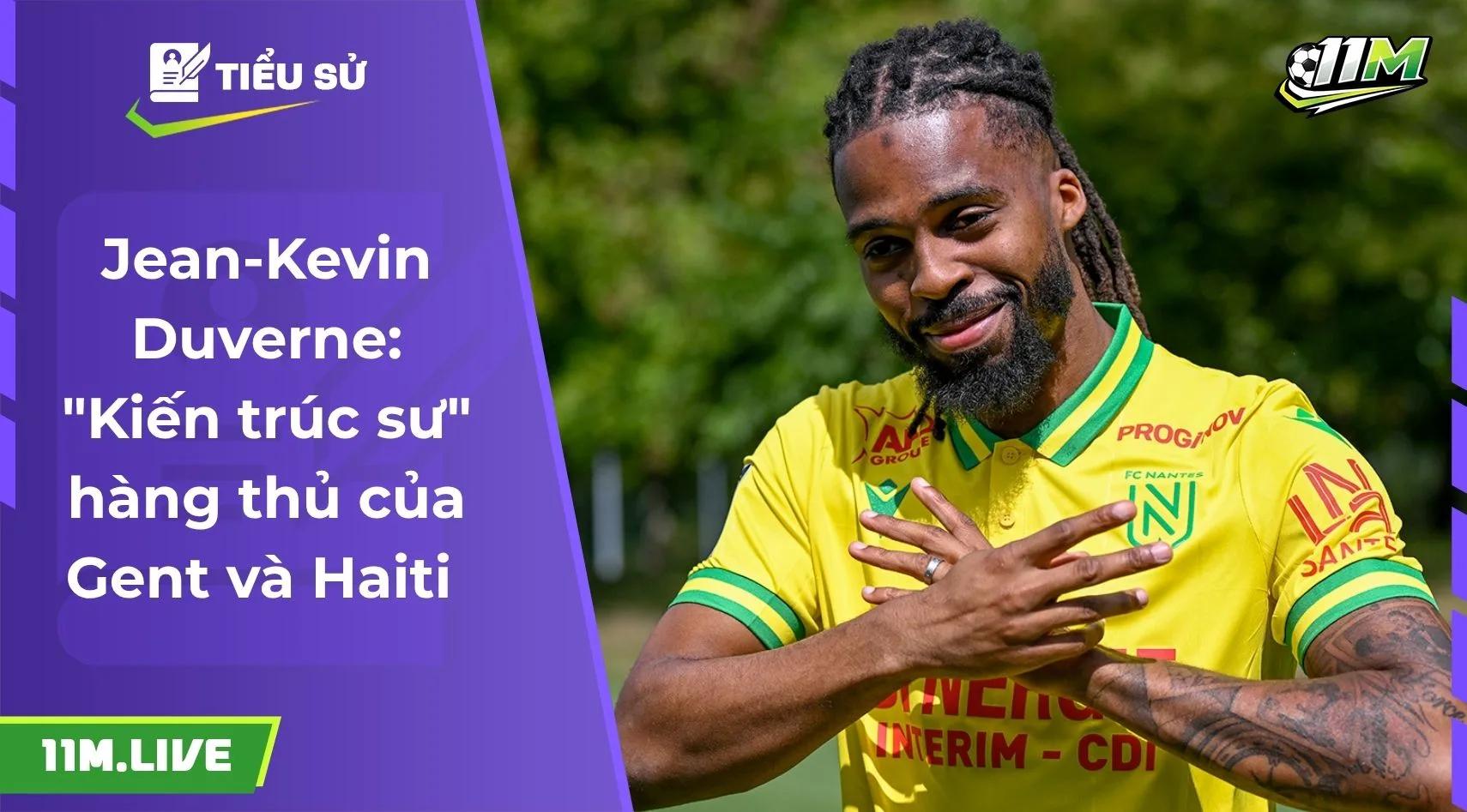 Jean-Kevin Duverne: "Kiến trúc sư" hàng thủ của Gent và Haiti