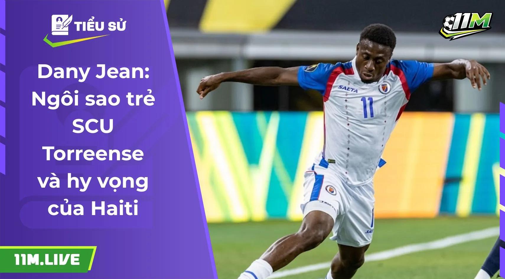 Dany Jean: Ngôi sao trẻ SCU Torreense và hy vọng của Haiti
