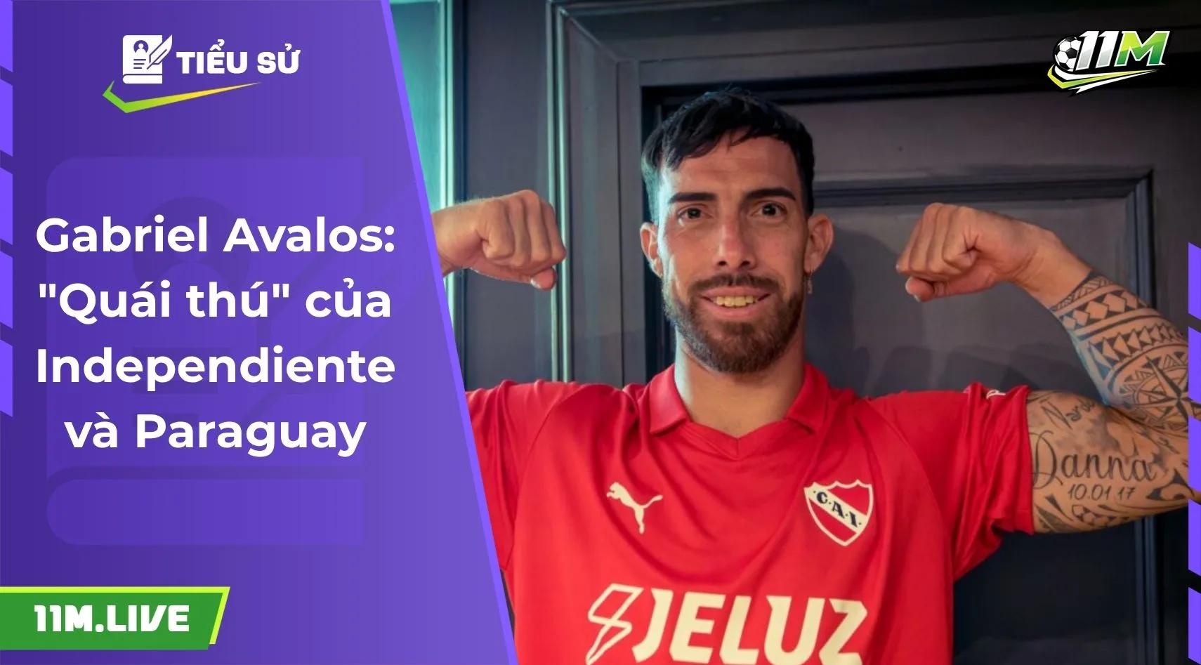 Gabriel Avalos: "Quái thú" của Independiente và Paraguay
