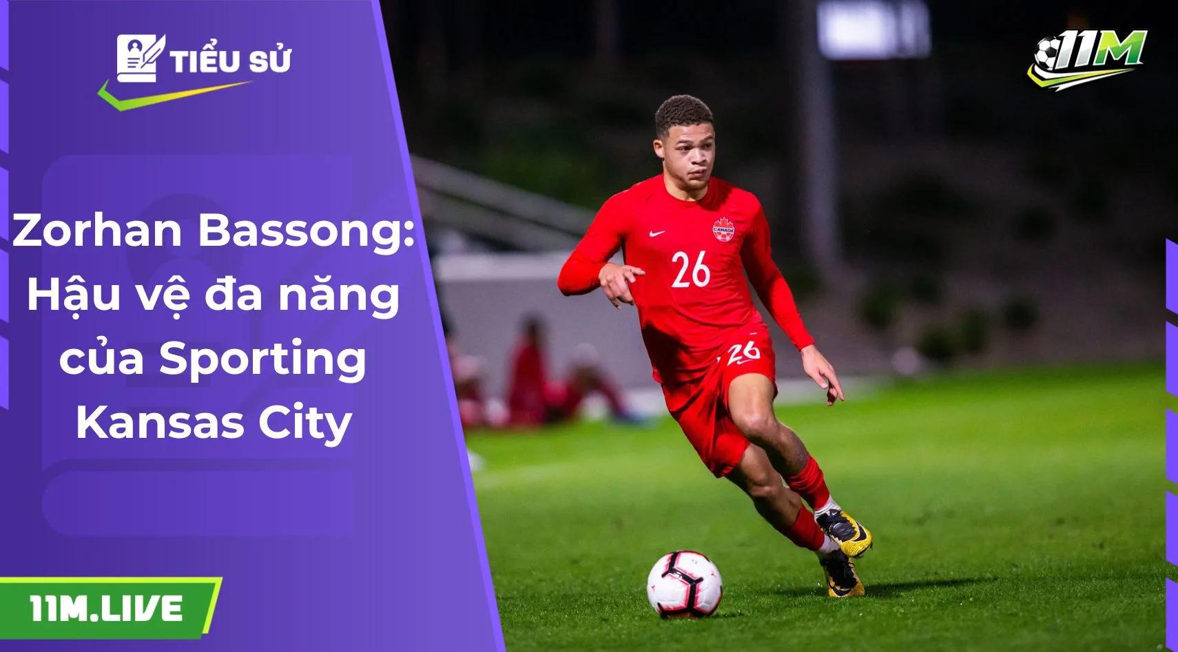 Zorhan Bassong: Hậu vệ đa năng của Sporting Kansas City