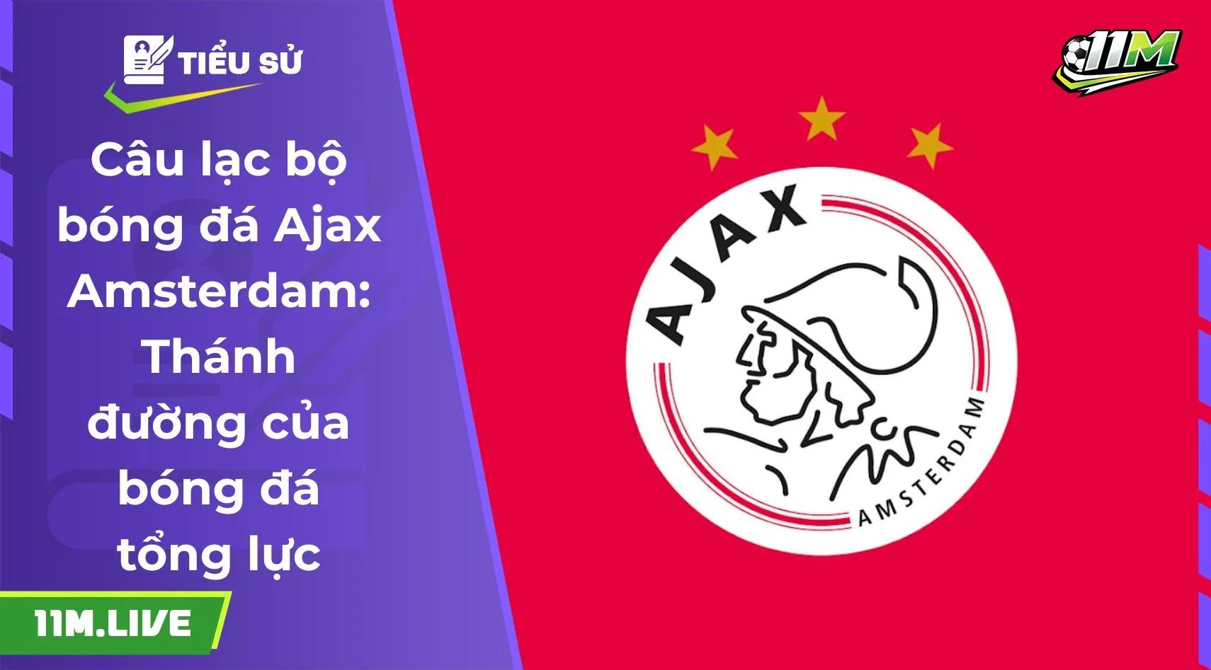 câu lạc bộ bóng đá Ajax Amsterdam