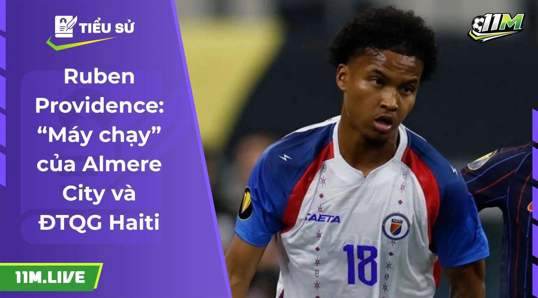 Ruben Providence: “Máy chạy” của Almere City và ĐTQG Haiti