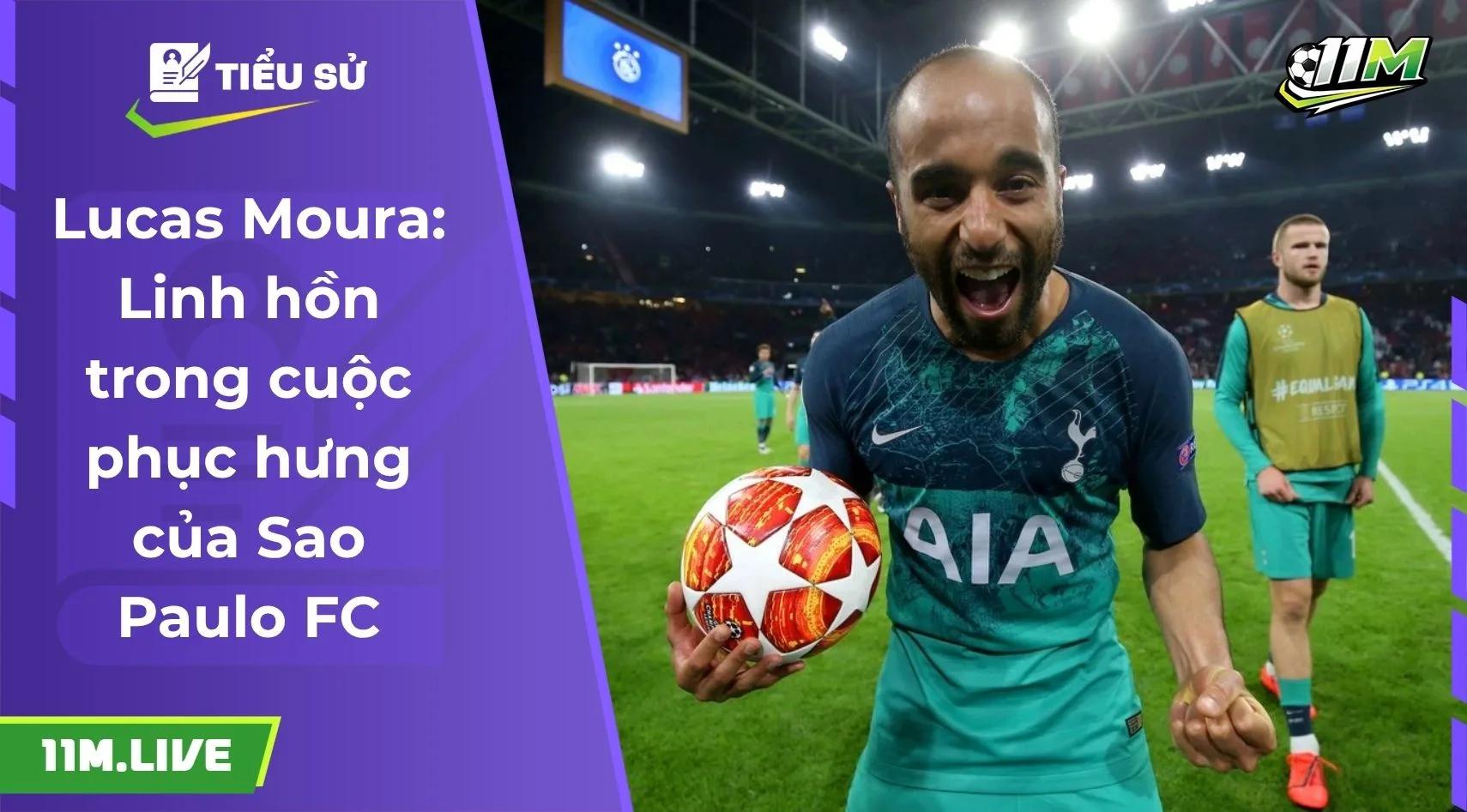 Lucas Moura: Linh hồn trong cuộc phục hưng của Sao Paulo FC
