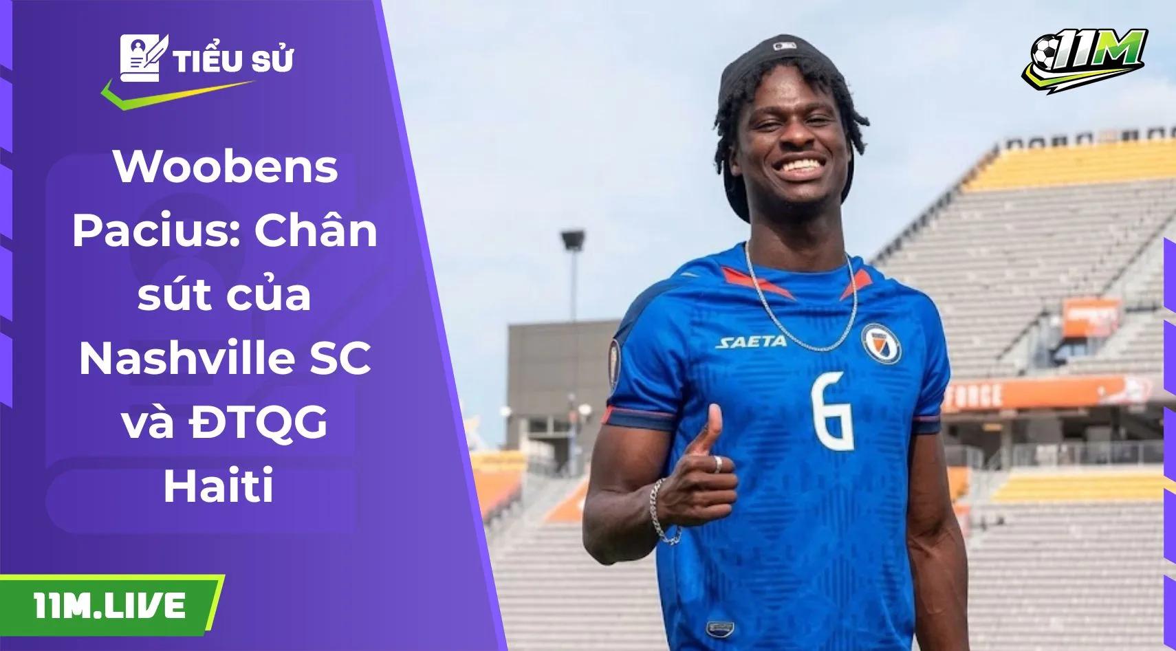 Woobens Pacius: Chân sút của Nashville SC và ĐTQG Haiti 