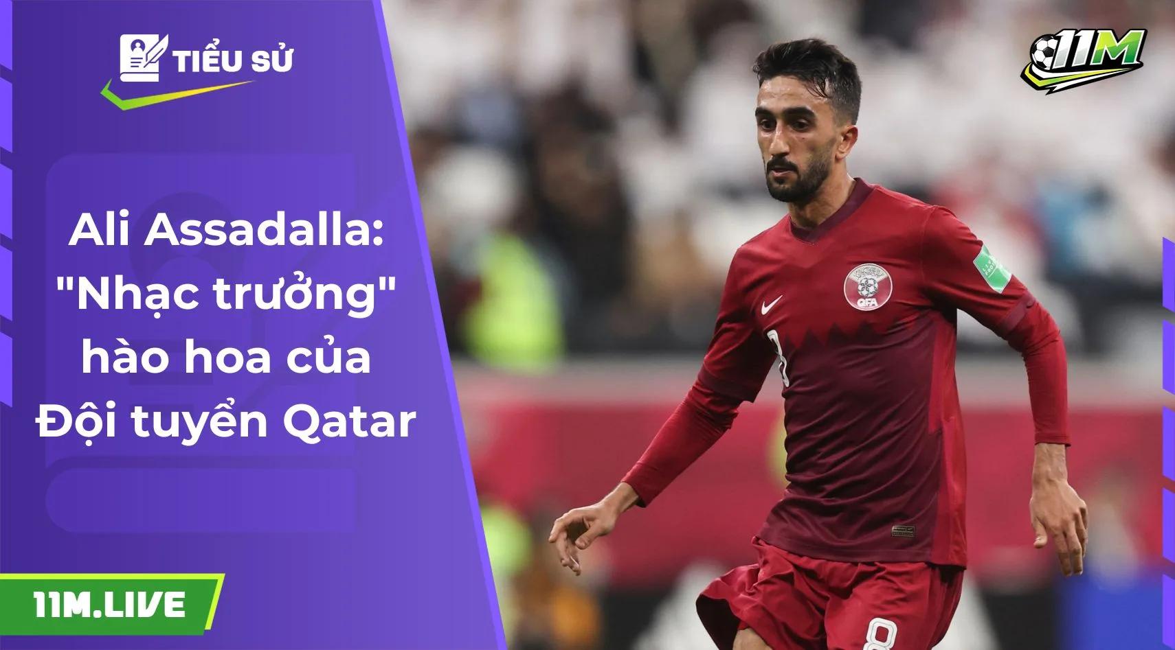 Ali Assadalla: "Nhạc trưởng" hào hoa của Đội tuyển Qatar