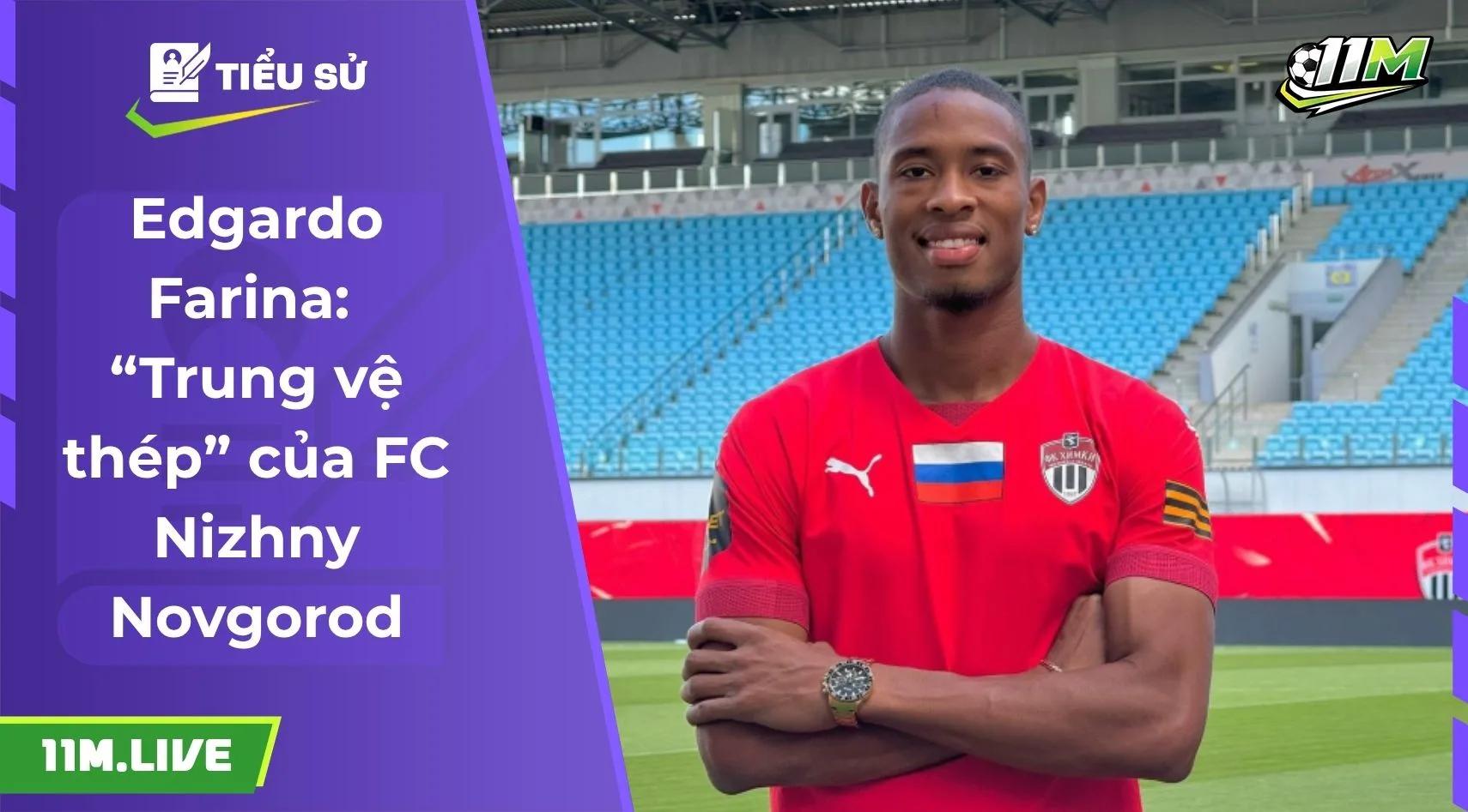 Edgardo Farina: “Trung vệ thép” của FC Nizhny Novgorod