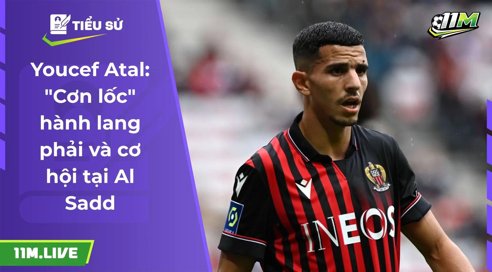 Youcef Atal: "Cơn lốc" hành lang phải và cơ hội tại Al Sadd