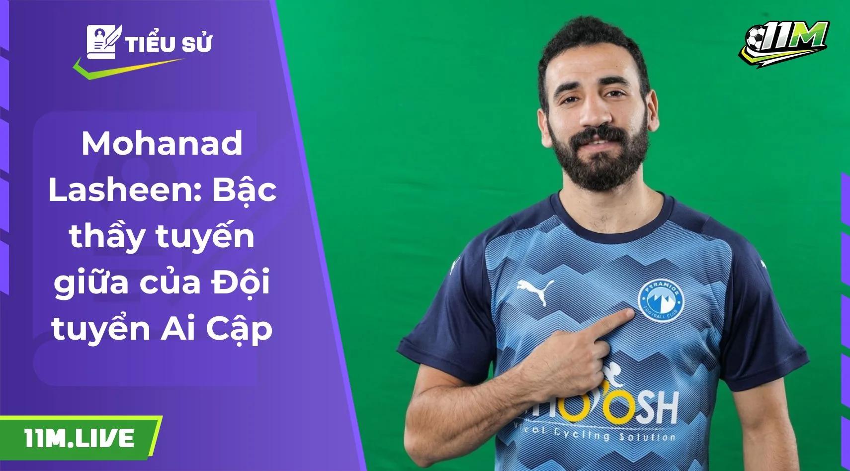 Mohanad Lasheen: Bậc thầy tuyến giữa của Đội tuyển Ai Cập