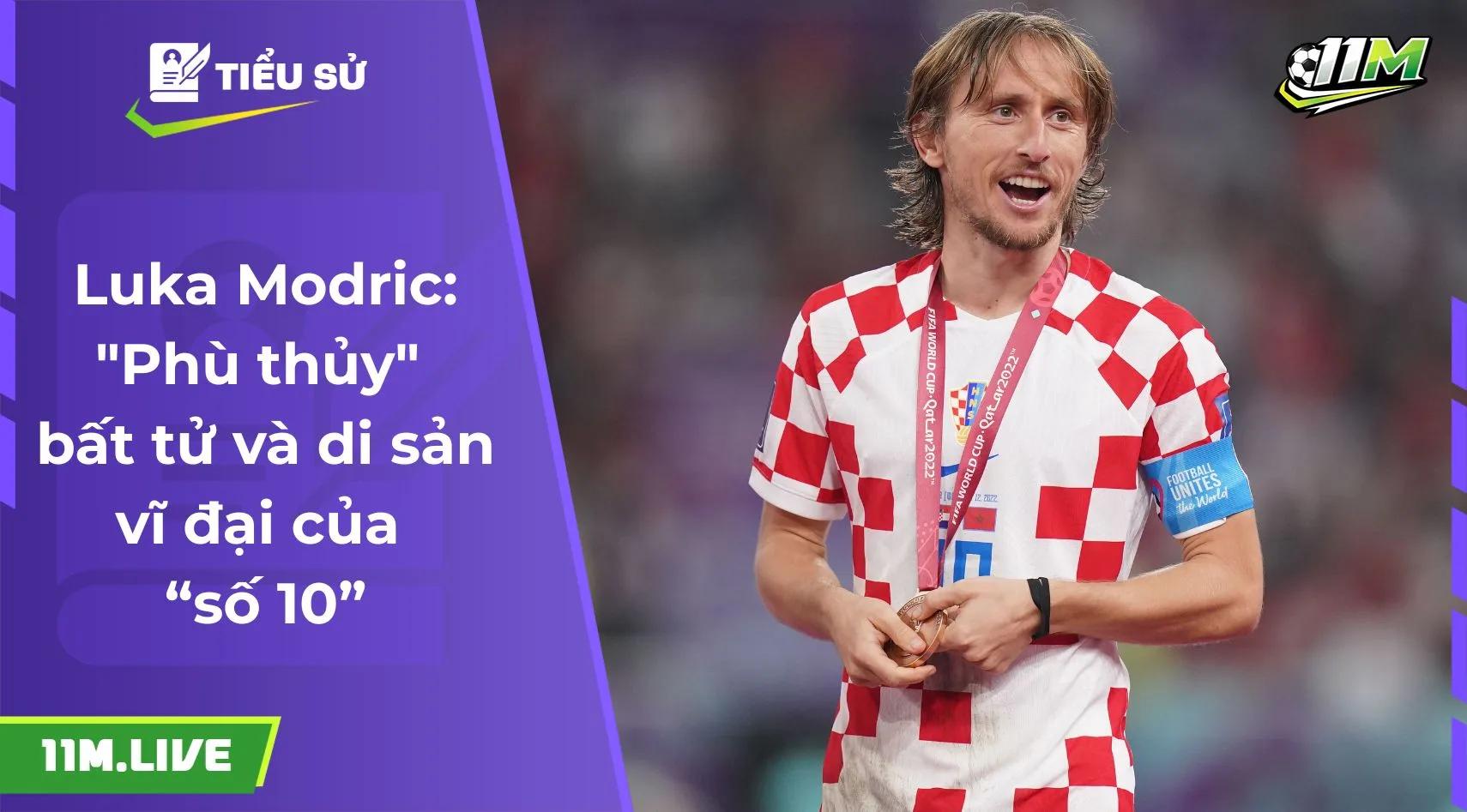 Luka Modric: "Phù thủy" bất tử và di sản vĩ đại của “số 10”