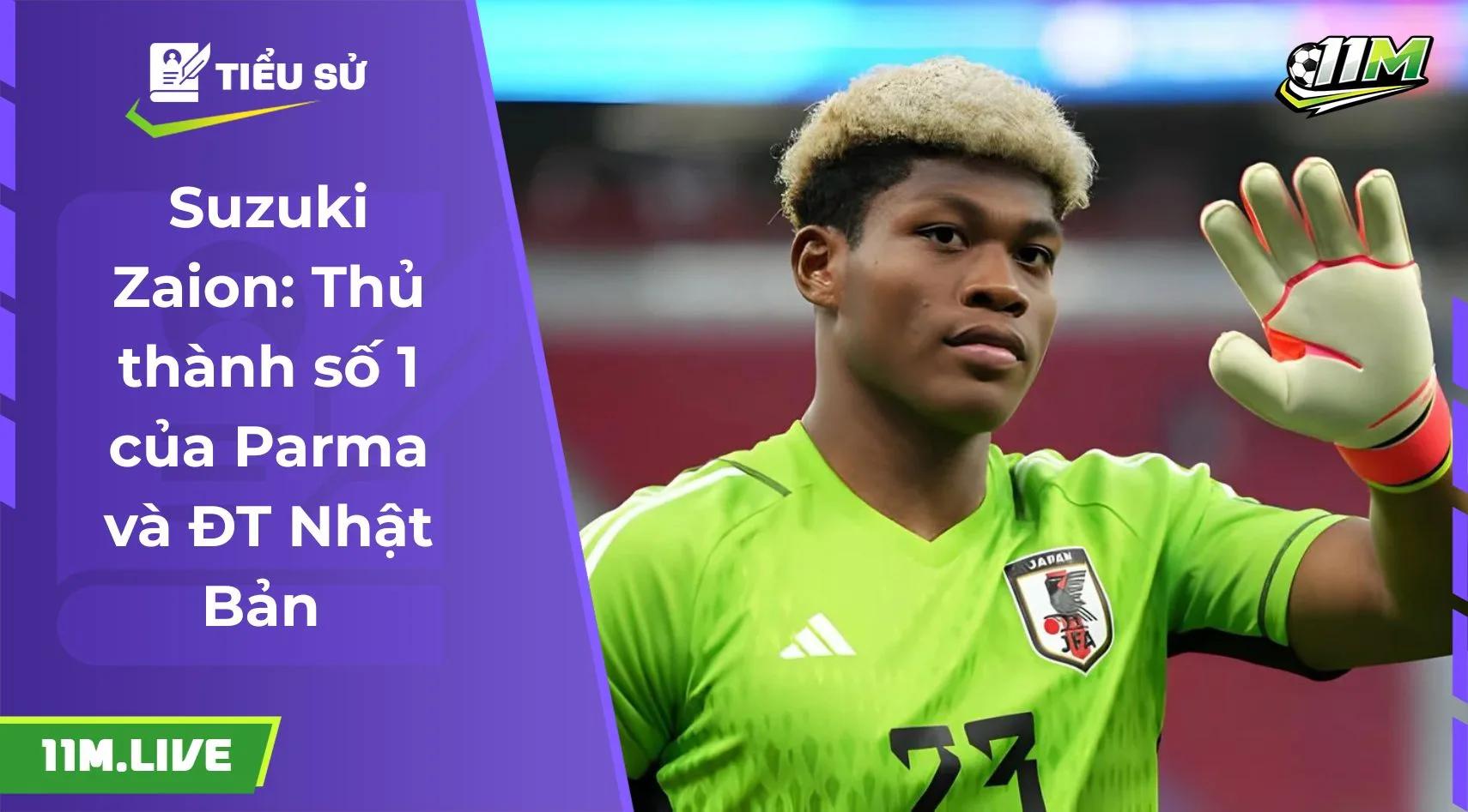 Suzuki Zaion: Thủ thành số 1 của Parma và ĐT Nhật Bản 