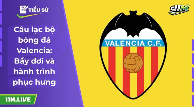câu lạc bộ bóng đá valencia