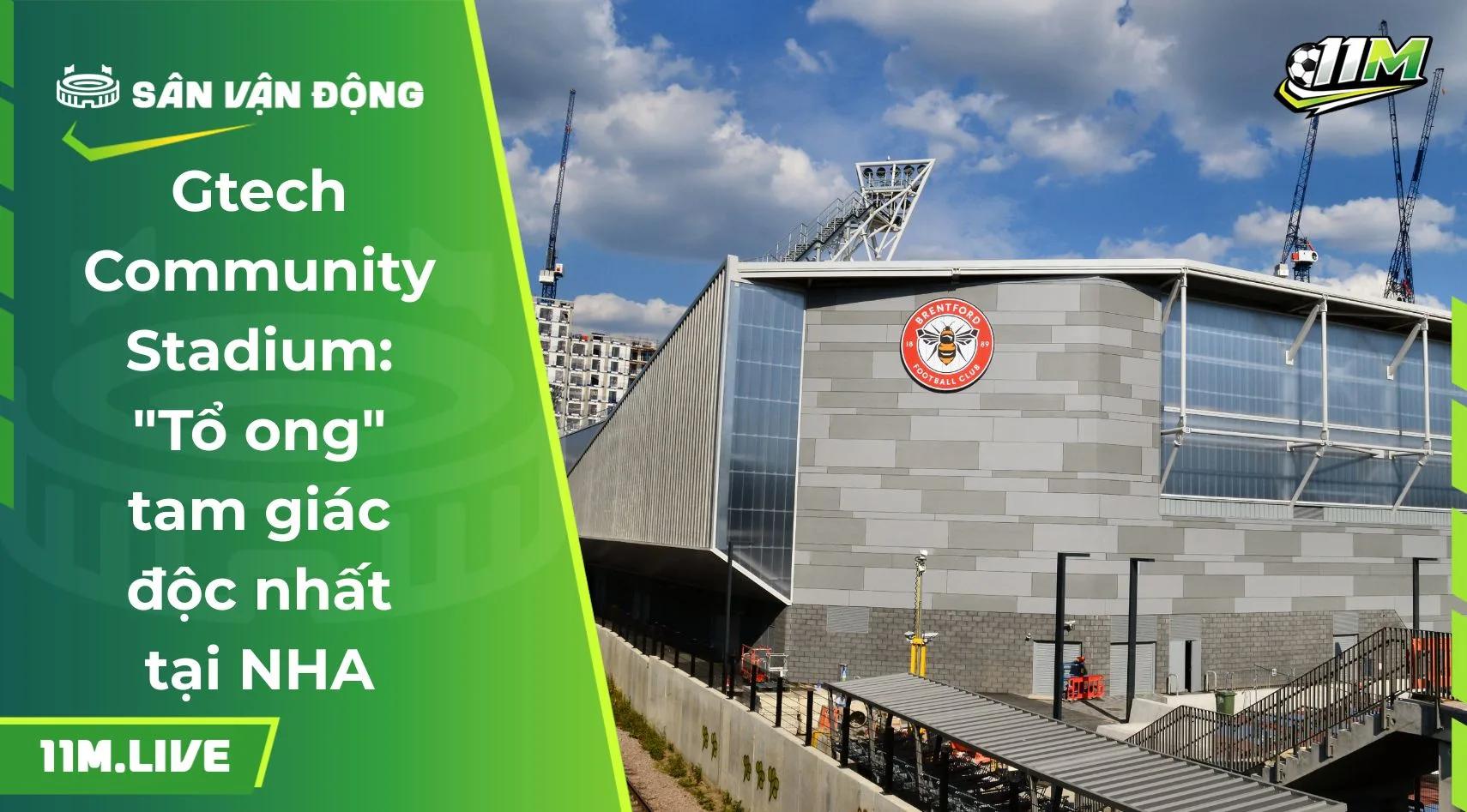 Gtech Community Stadium: "Tổ ong" tam giác độc nhất tại NHA