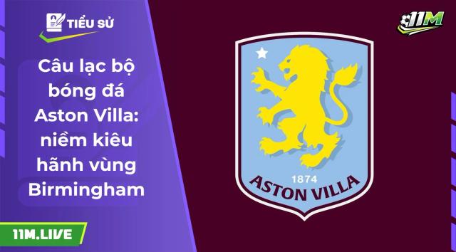 câu lạc bộ bóng đá aston villa