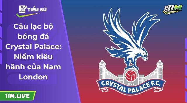 câu lạc bộ bóng đá crystal palace