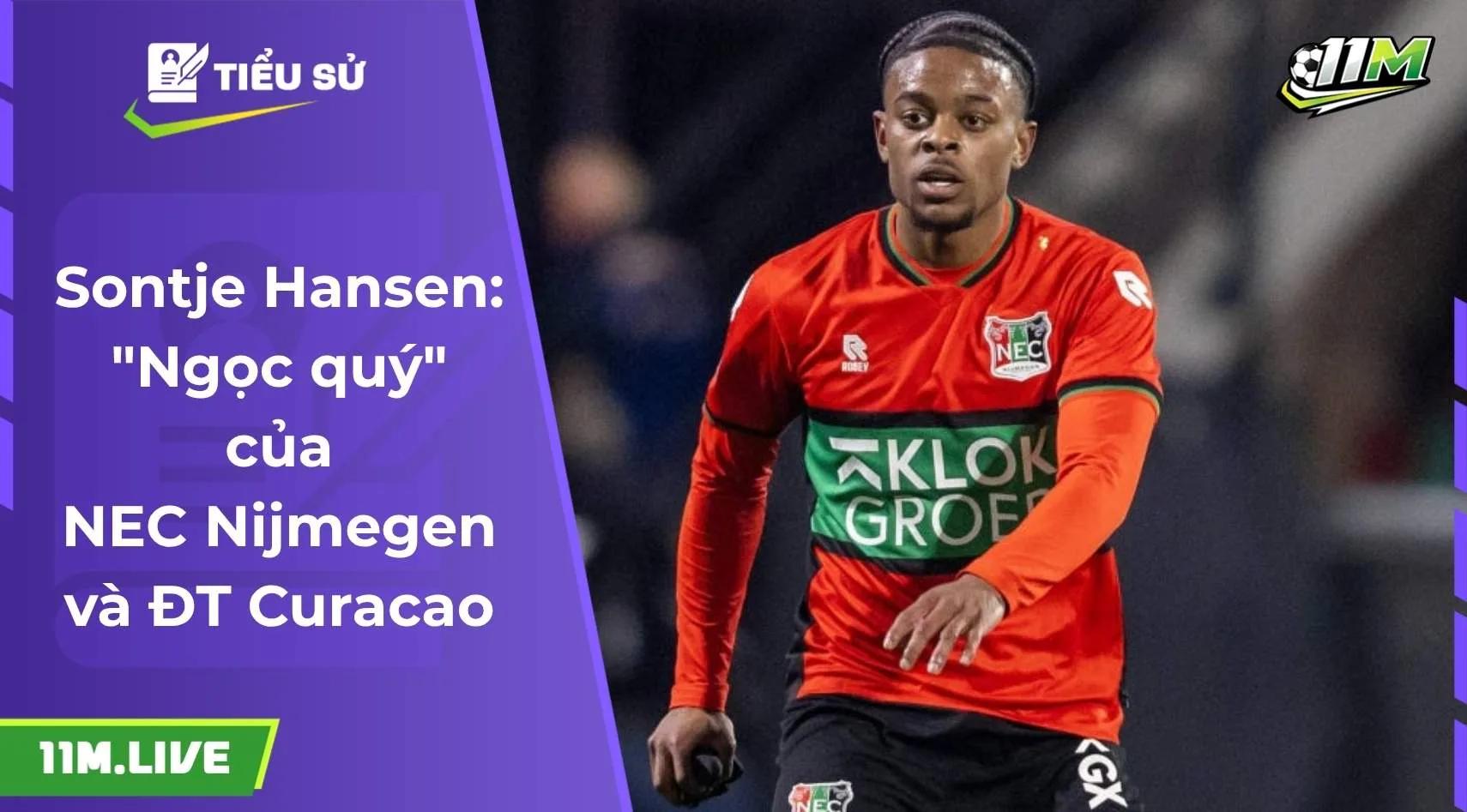 Sontje Hansen: "Ngọc quý" của NEC Nijmegen và ĐT Curacao