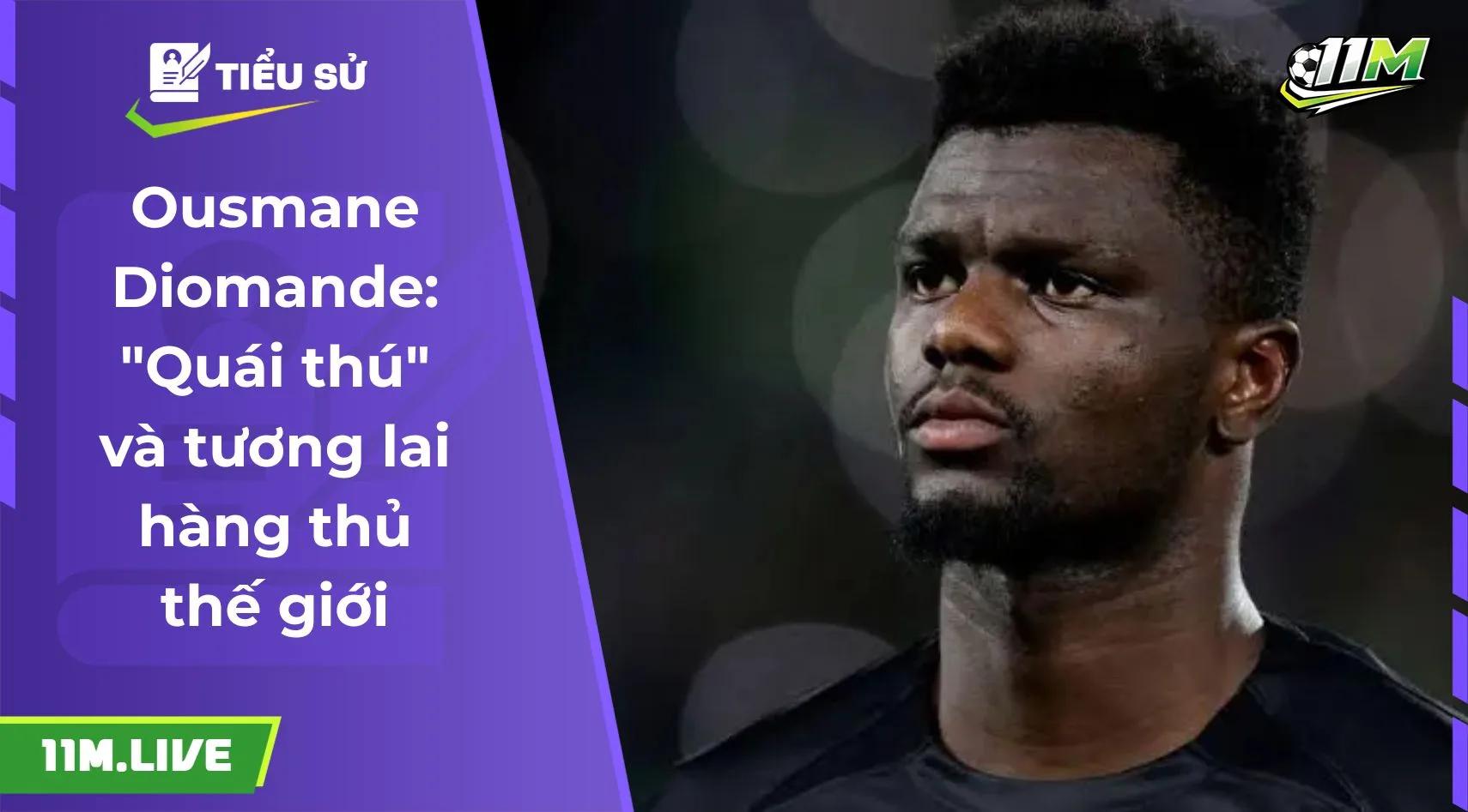 Ousmane Diomande: "Quái thú" và tương lai hàng thủ thế giới