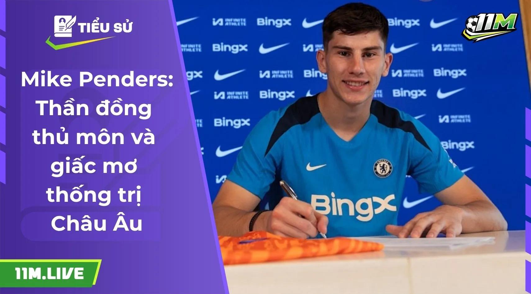 Mike Penders: Thần đồng thủ môn và giấc mơ thống trị Châu Âu