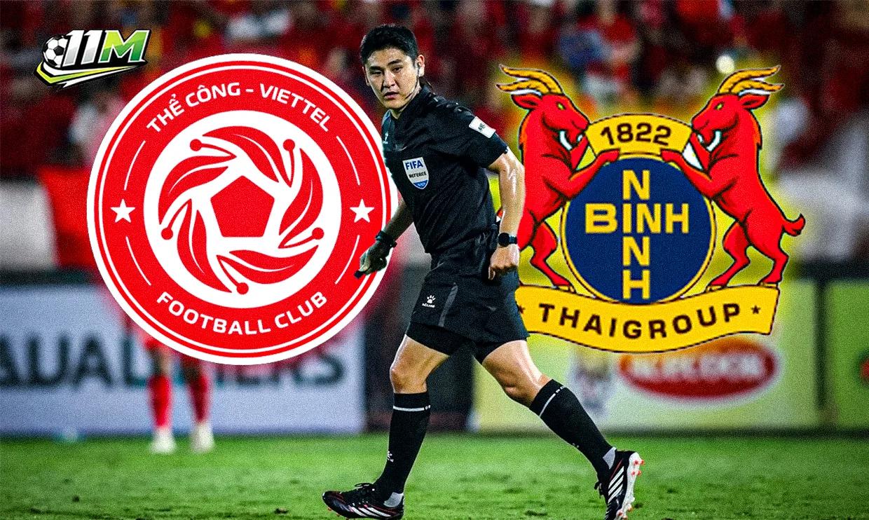Tại sao trọng tài Hàn Quốc được mời bắt trận Thể Công Viettel vs Ninh Bình?