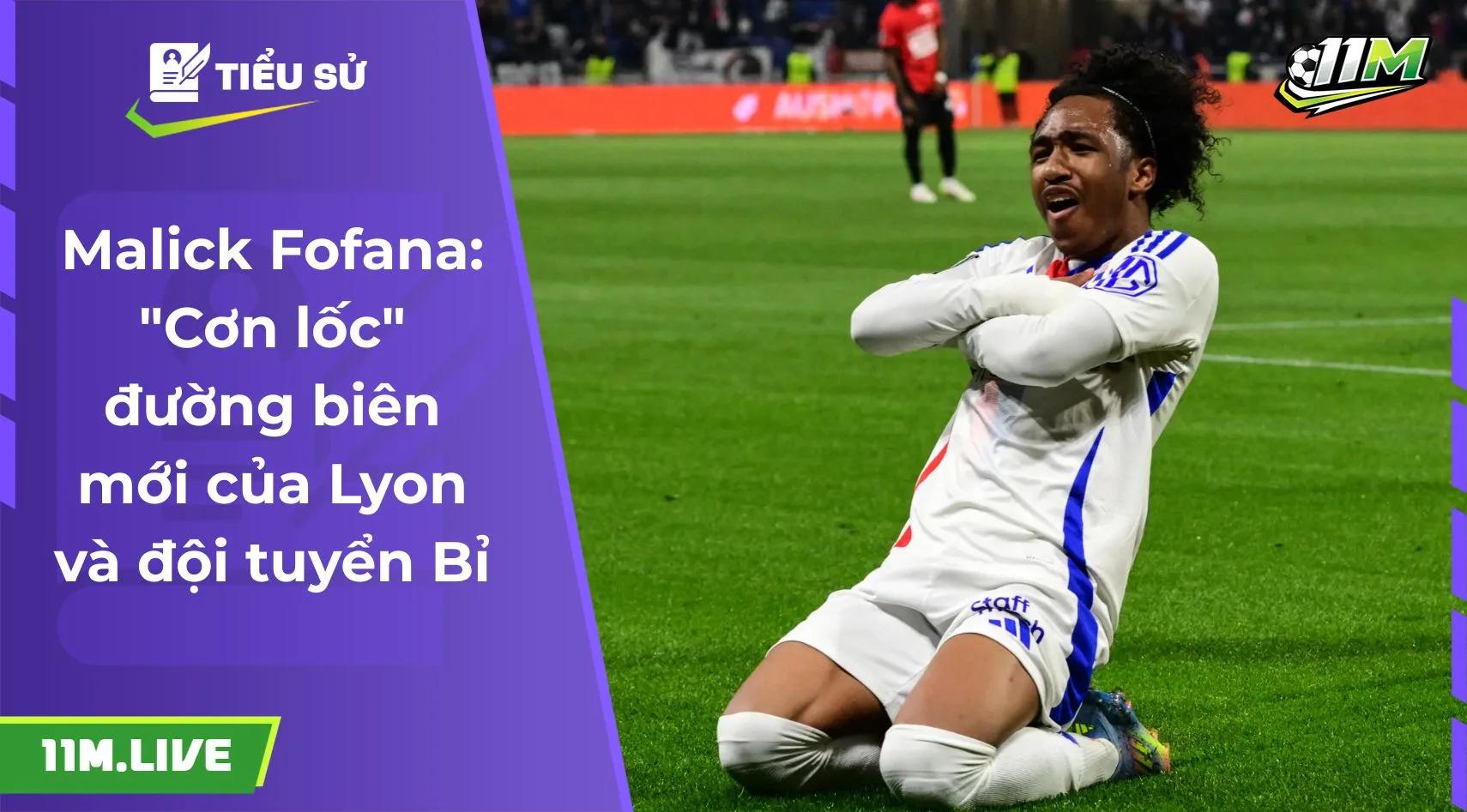 Malick Fofana: "Cơn lốc" đường biên mới của Lyon và đội tuyển Bỉ