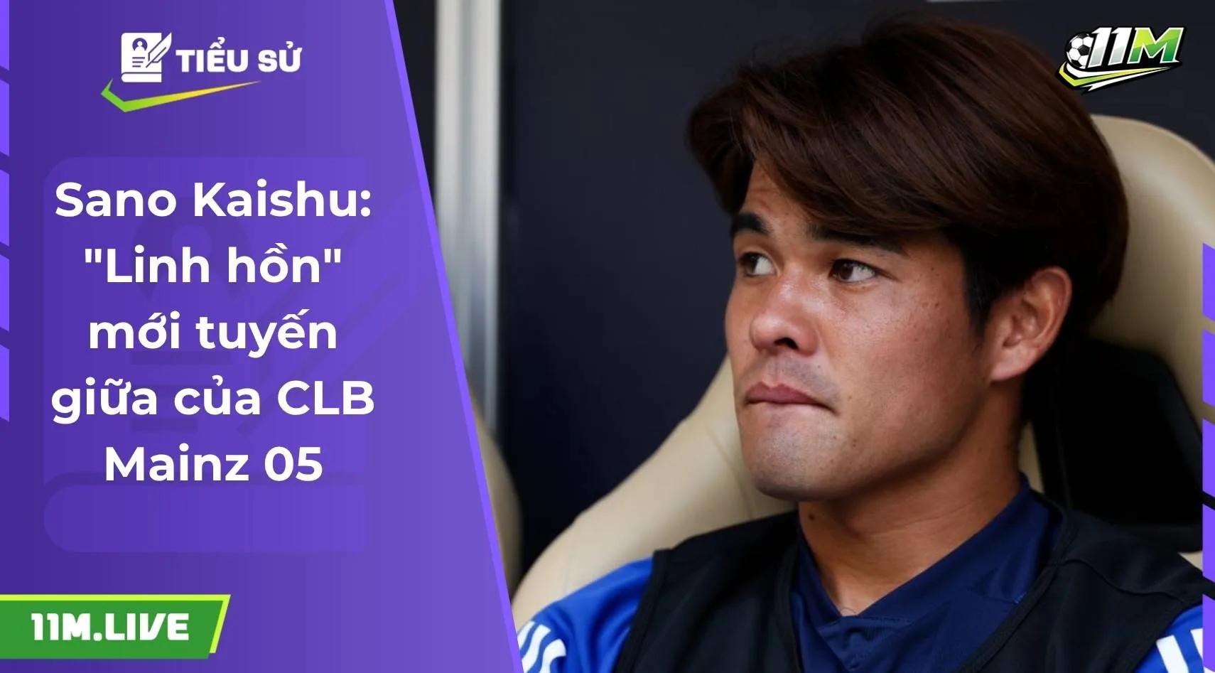 Sano Kaishu: "Linh hồn" mới tuyến giữa của CLB Mainz 05