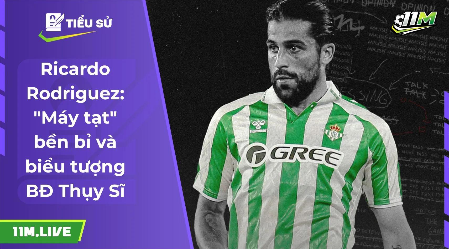 Ricardo Rodriguez: "Máy tạt" bền bỉ và biểu tượng BĐ Thụy Sĩ