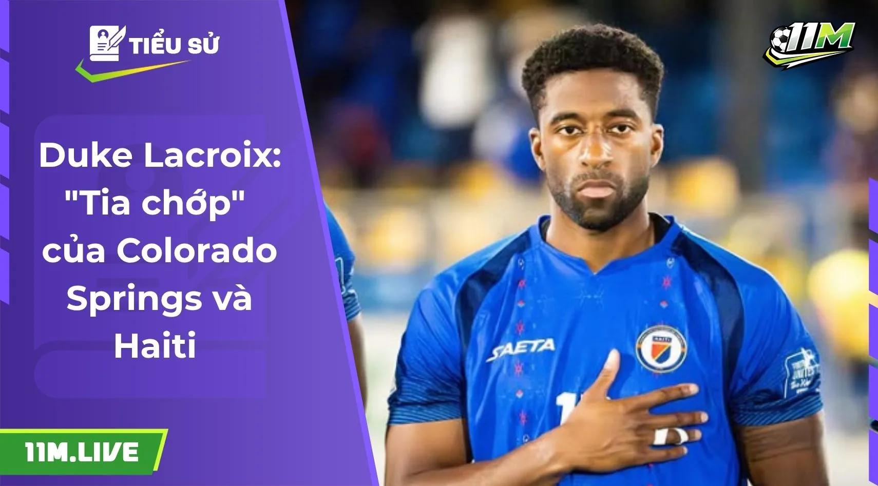 Duke Lacroix: "Tia chớp" của Colorado Springs và Haiti