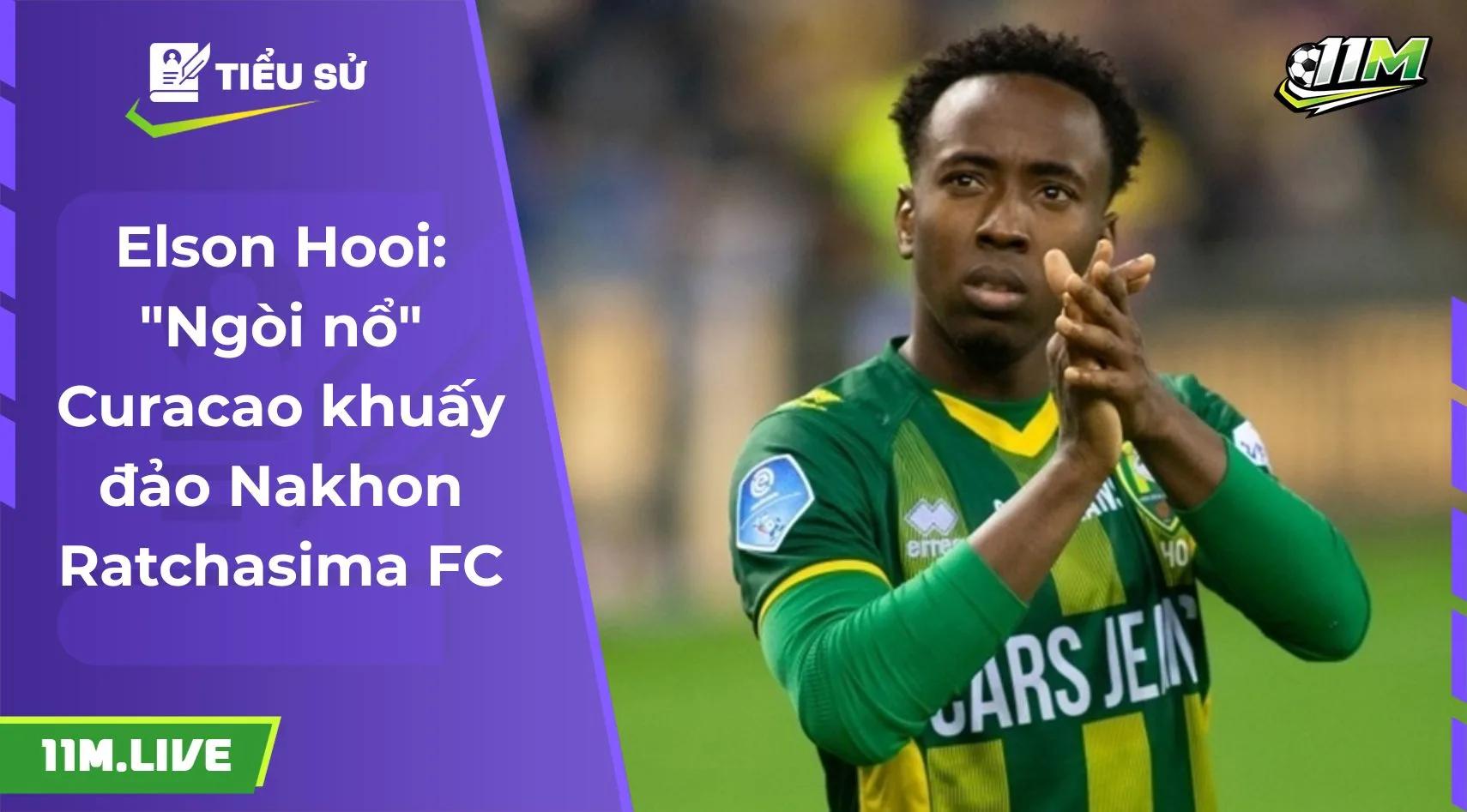 Elson Hooi: "Ngòi nổ" Curacao khuấy đảo Nakhon Ratchasima FC