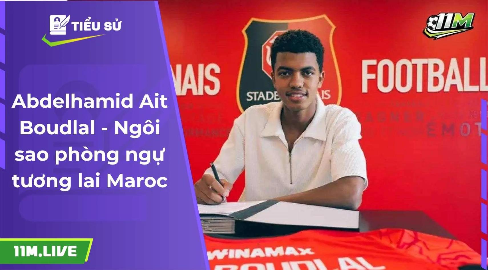 Abdelhamid Ait Boudlal - Ngôi sao phòng ngự tương lai Maroc