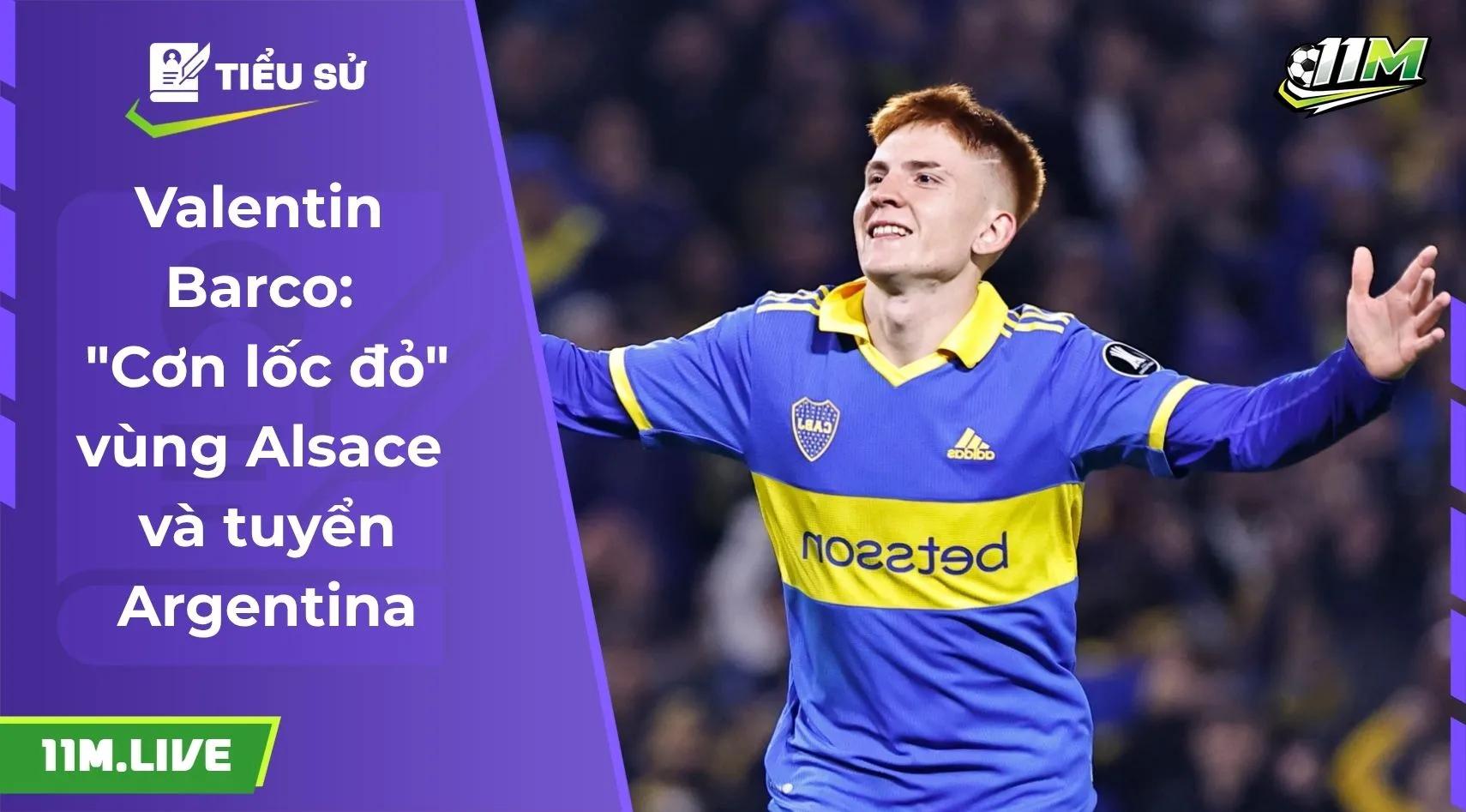 Valentin Barco: "Cơn lốc đỏ" vùng Alsace và tuyển Argentina