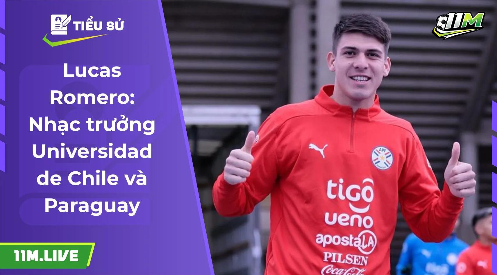 Lucas Romero: Nhạc trưởng Universidad de Chile và Paraguay