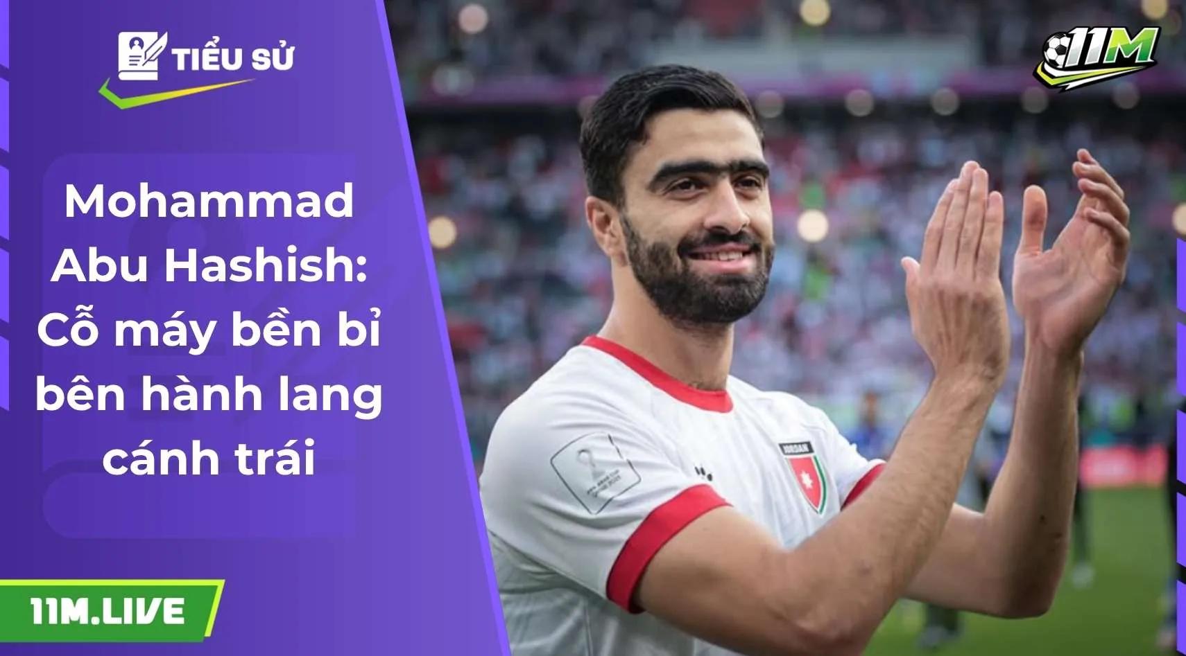 Mohammad Abu Hashish: Cỗ máy bền bỉ bên hành lang cánh trái