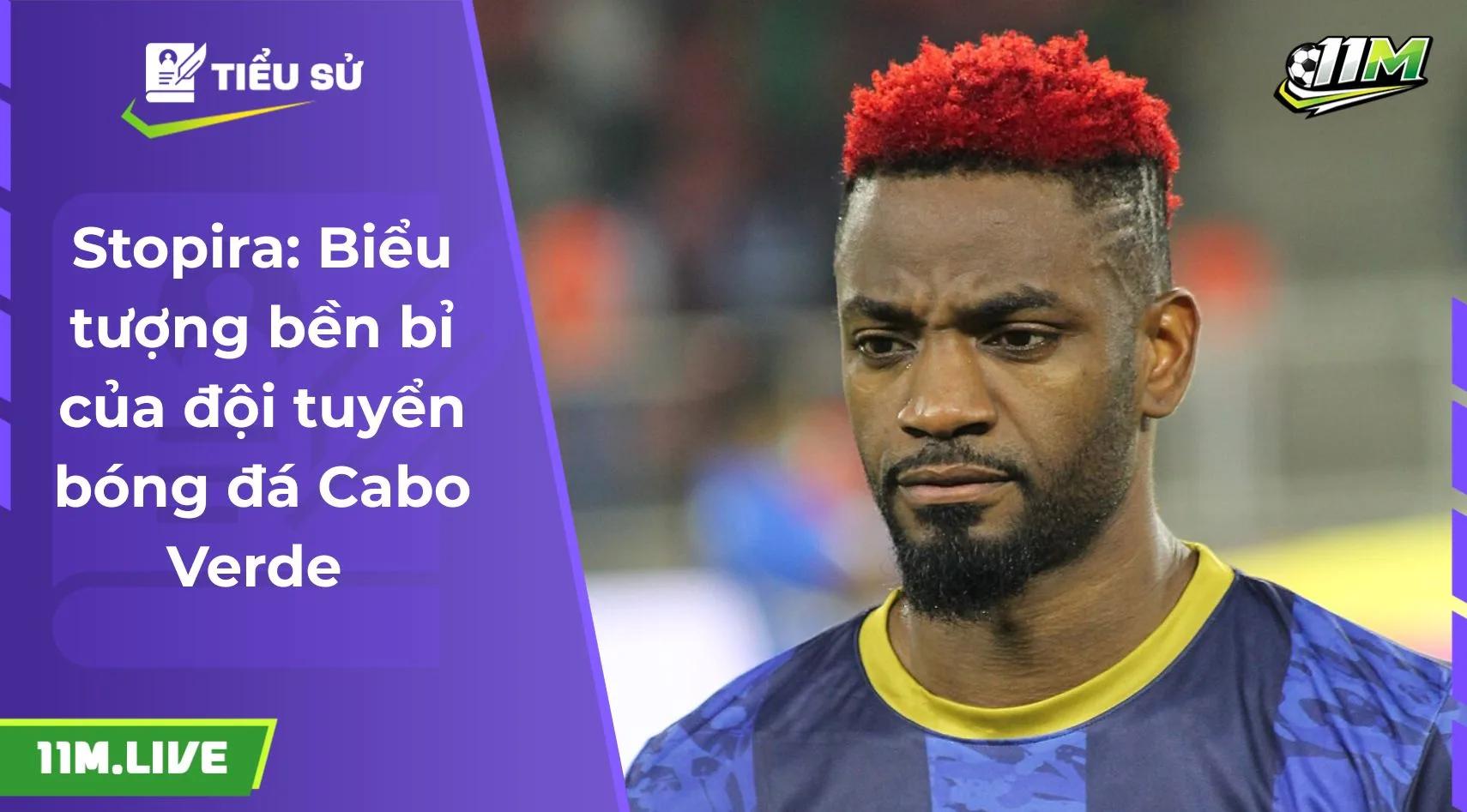 Stopira: Biểu tượng bền bỉ của đội tuyển bóng đá Cabo Verde