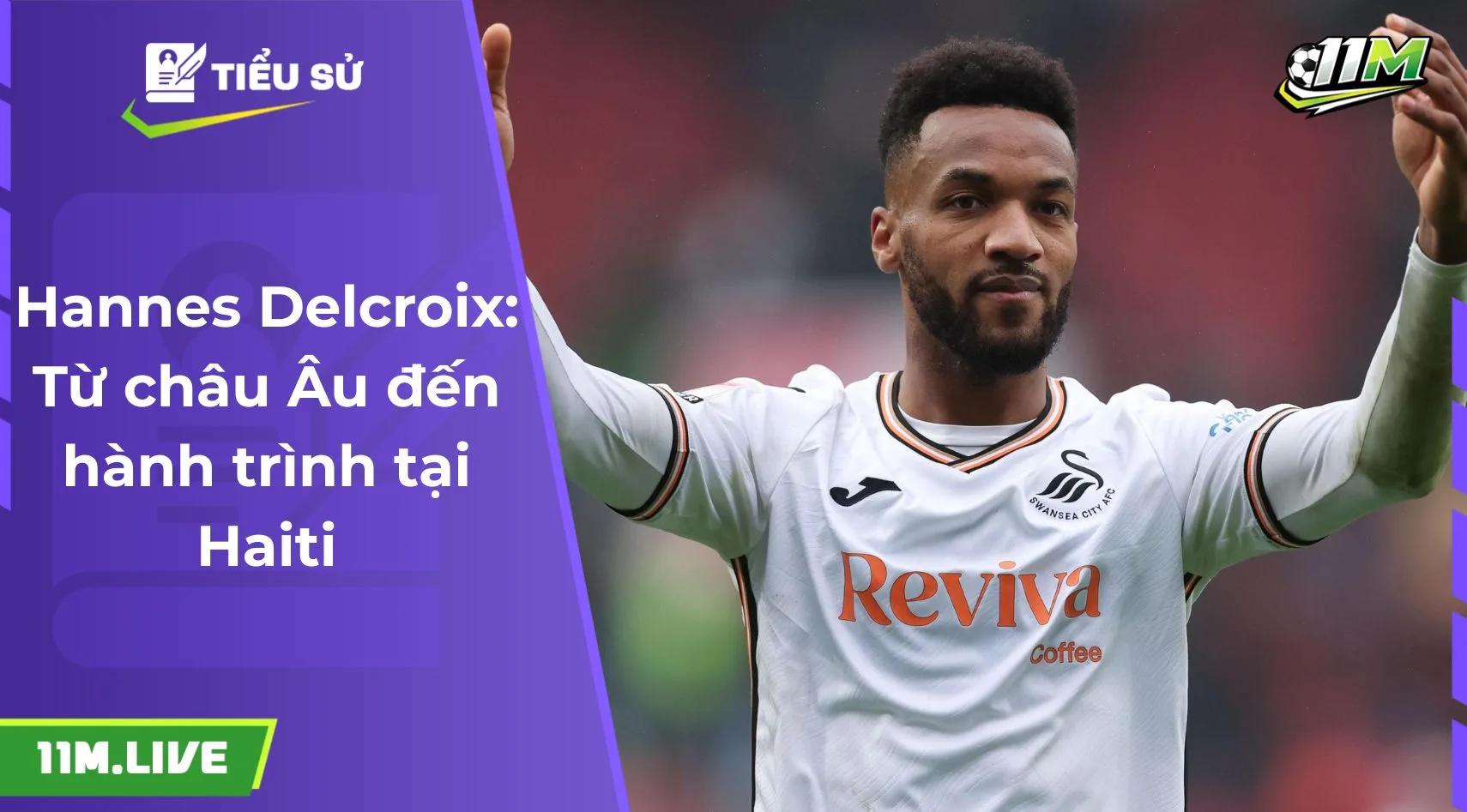 Hannes Delcroix: Từ châu Âu đến hành trình tại Haiti