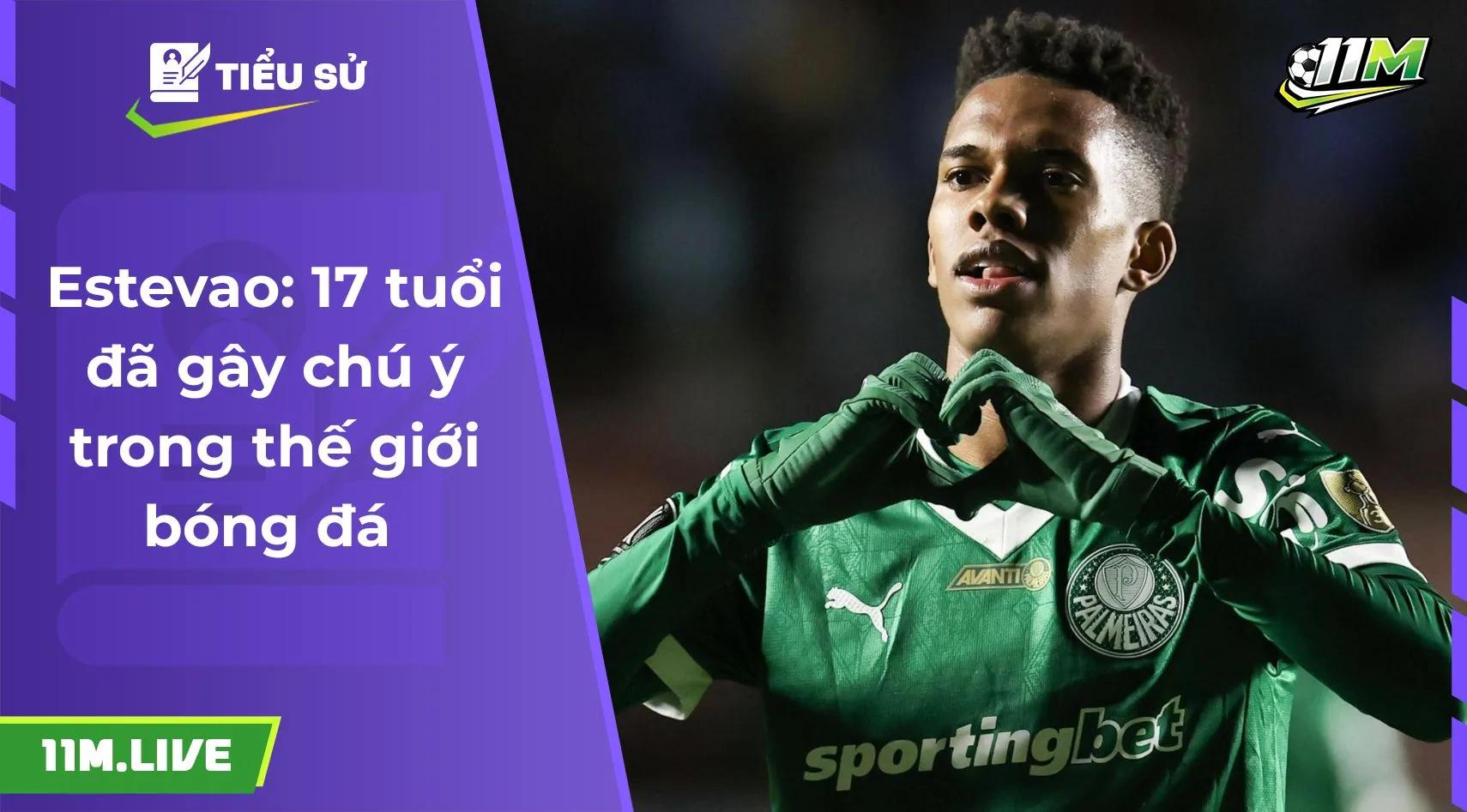 Estevao: 17 tuổi đã gây chú ý trong thế giới bóng đá 