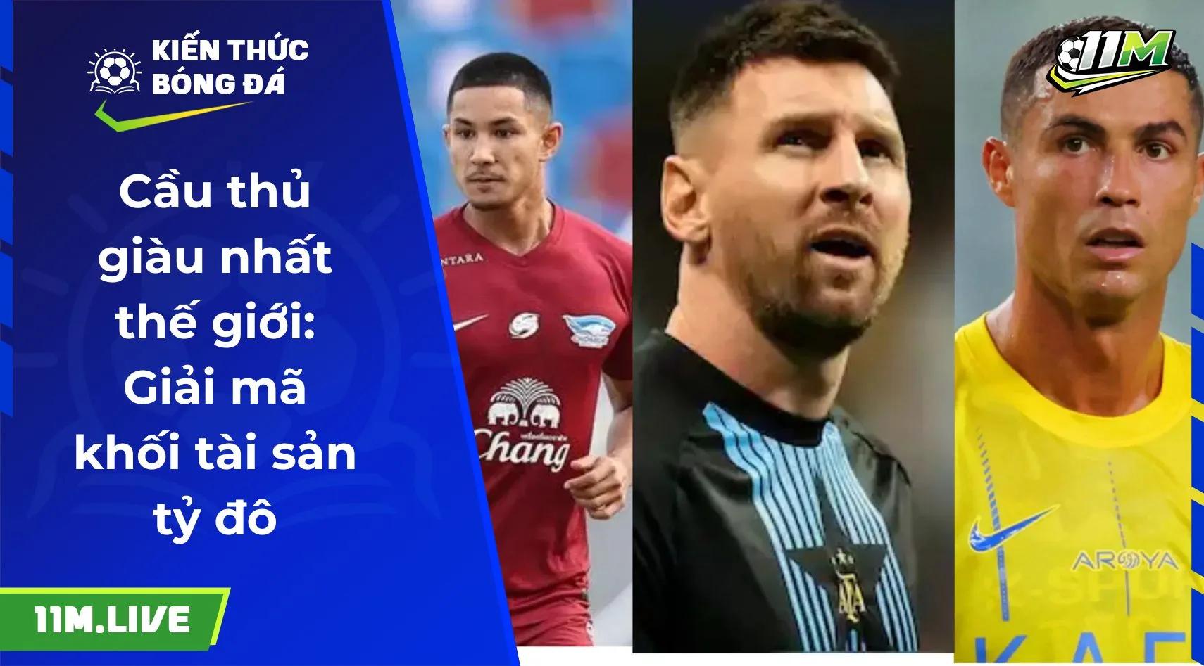 Cầu thủ giàu nhất thế giới: Giải mã khối tài sản tỷ đô
