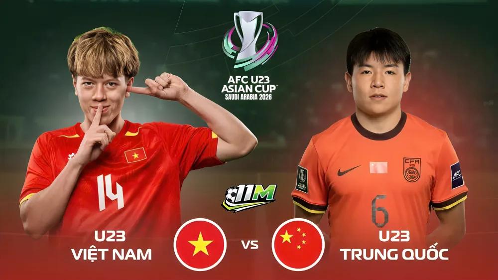 U23 Việt Nam đấu U23 Trung Quốc: Cuộc va chạm giữa “máy khoan” và “khối bê tông”