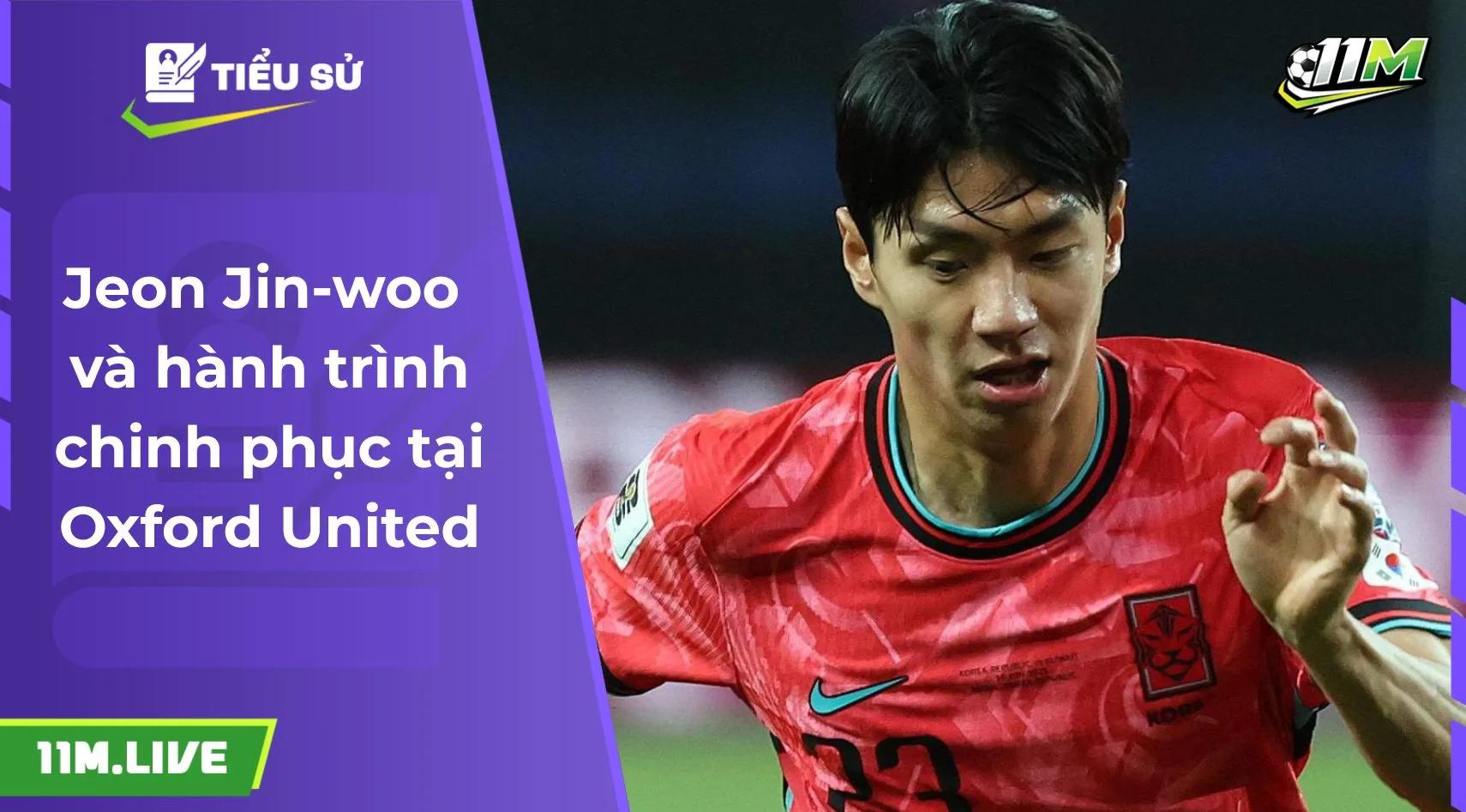 Jeon Jin-woo và hành trình chinh phục tại Oxford United