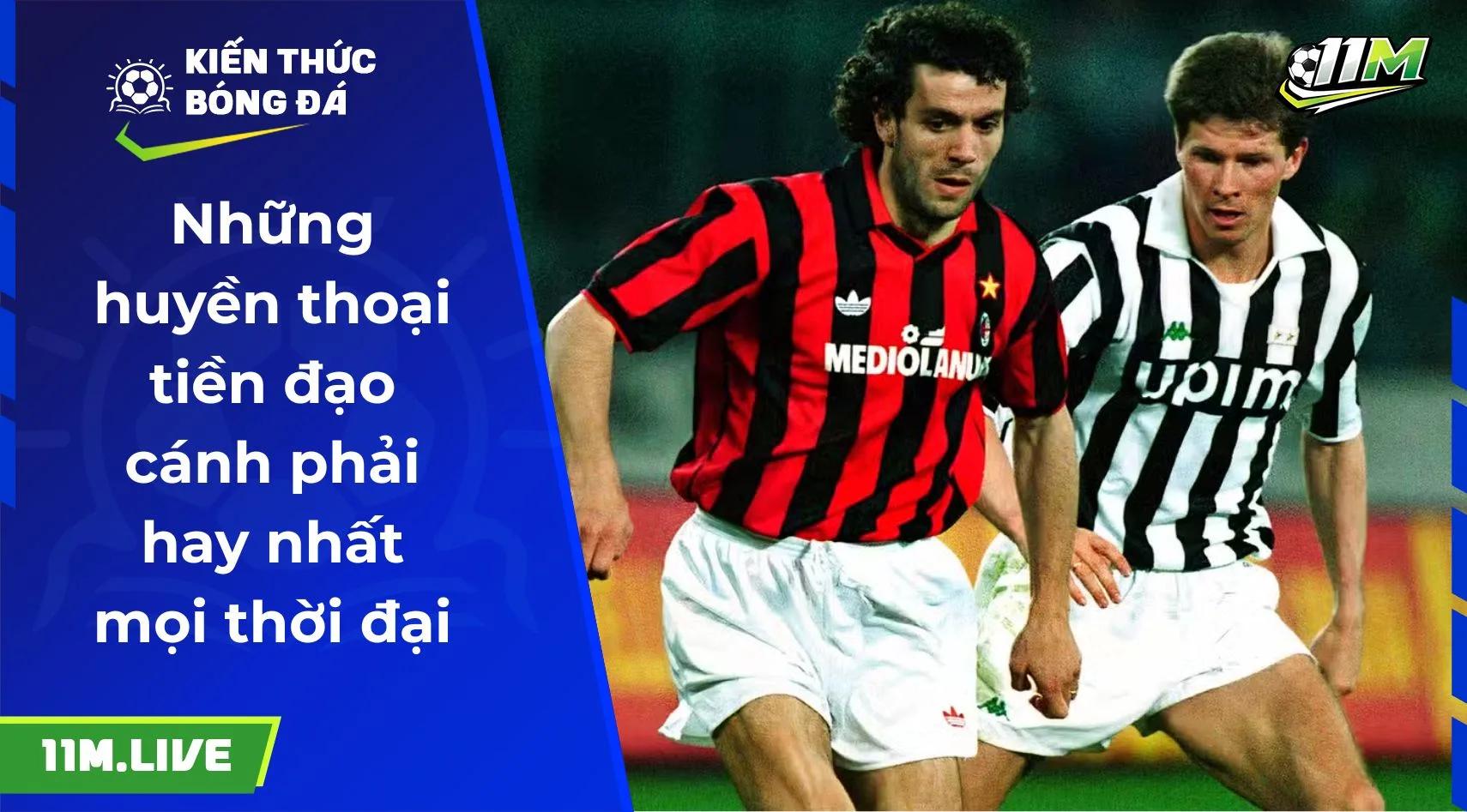 Những huyền thoại tiền đạo cánh phải hay nhất mọi thời đại