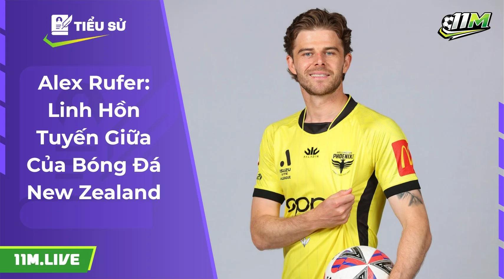 Alex Rufer: Linh Hồn Tuyến Giữa Của Bóng Đá New Zealand