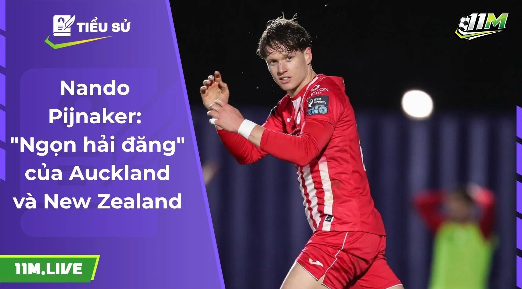 Nando Pijnaker: "Ngọn hải đăng" của Auckland và New Zealand