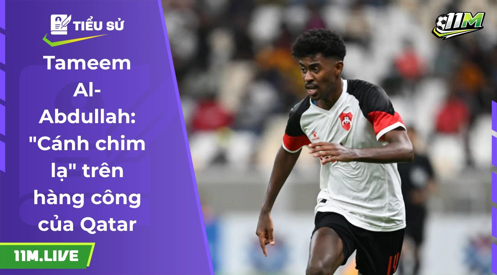 Tameem Al-Abdullah: "Cánh chim lạ" trên hàng công của Qatar