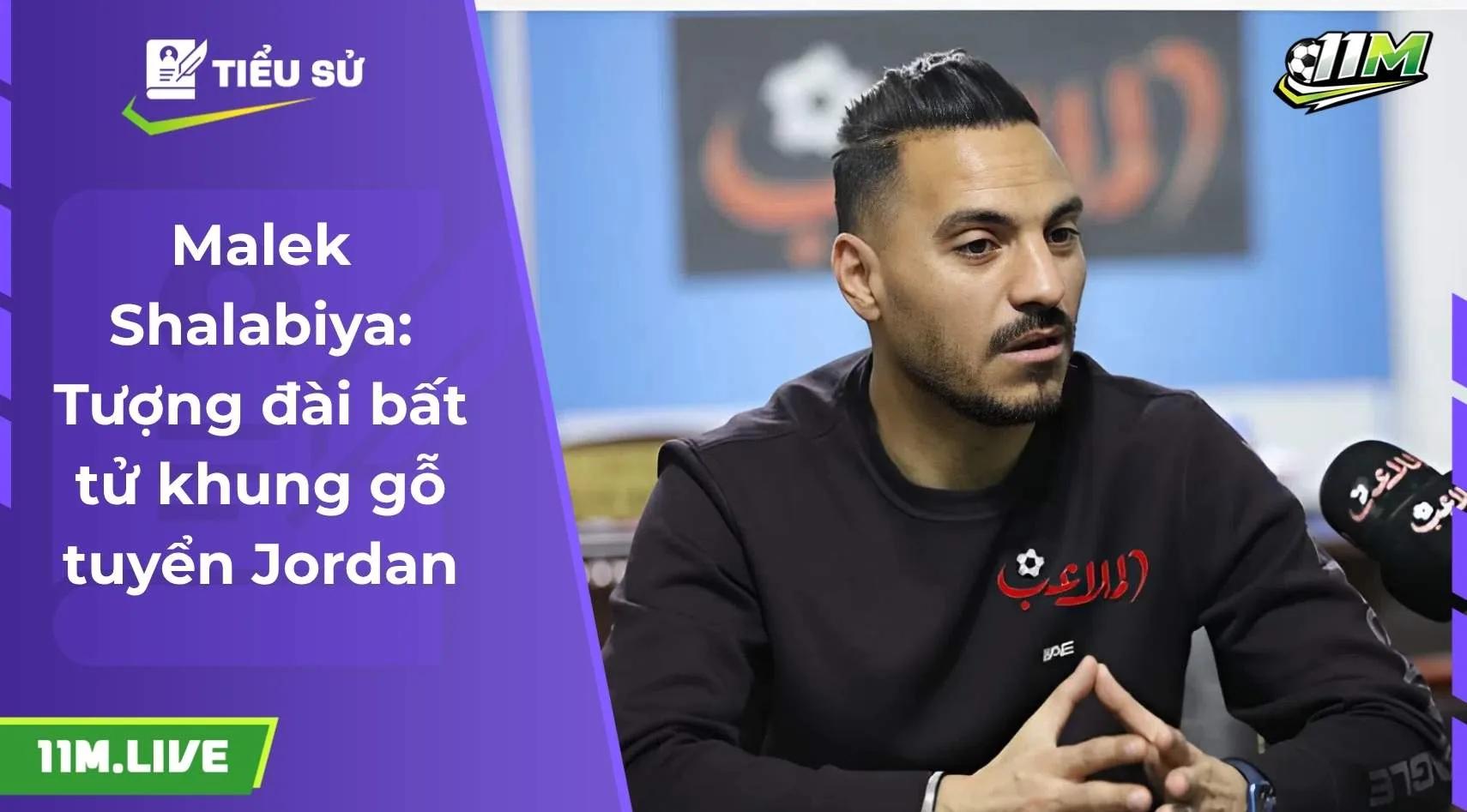 Malek Shalabiya: Tượng đài bất tử khung gỗ tuyển Jordan