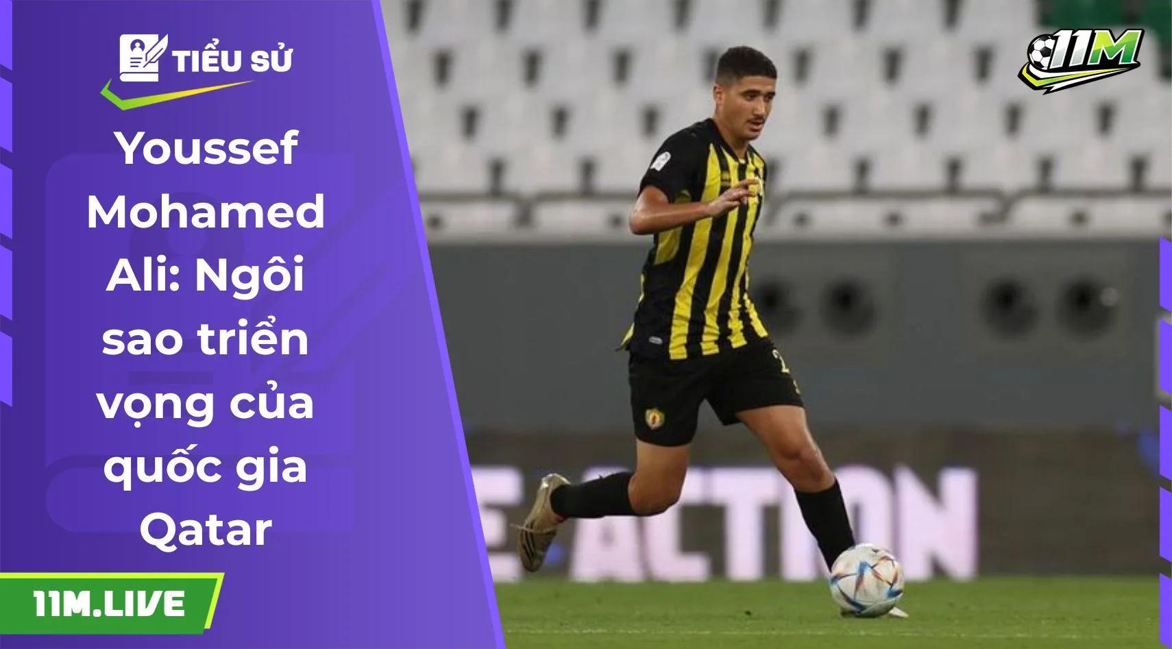 Youssef Mohamed Ali: Ngôi sao triển vọng của quốc gia Qatar