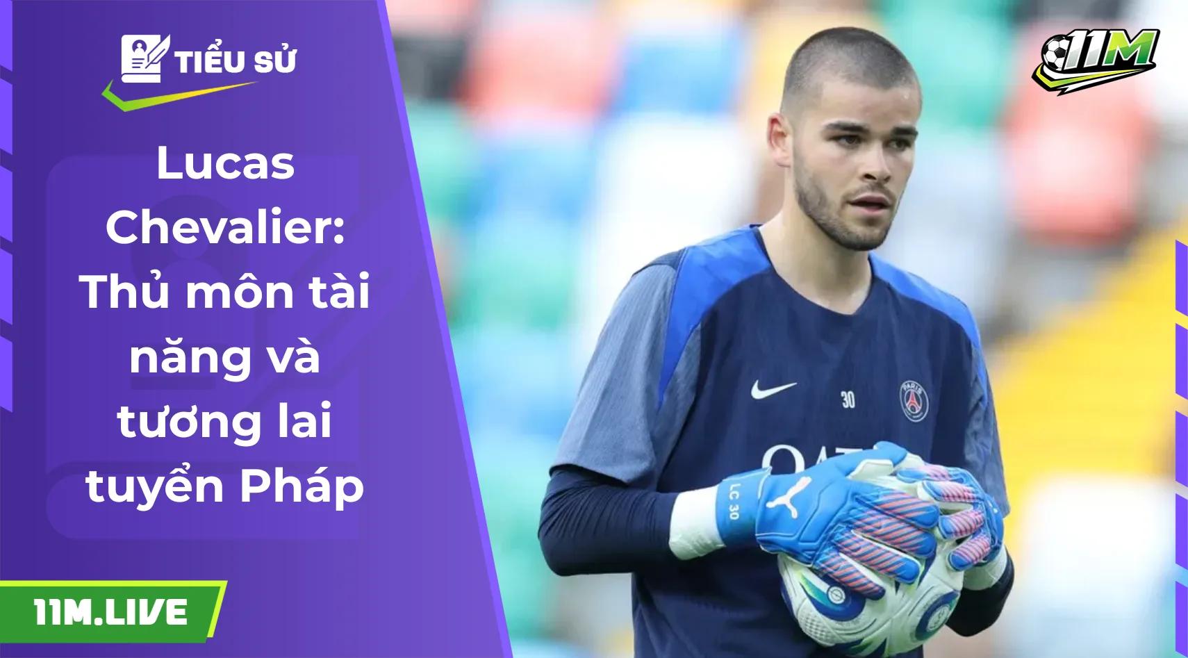 Lucas Chevalier: Thủ môn tài năng và tương lai tuyển Pháp