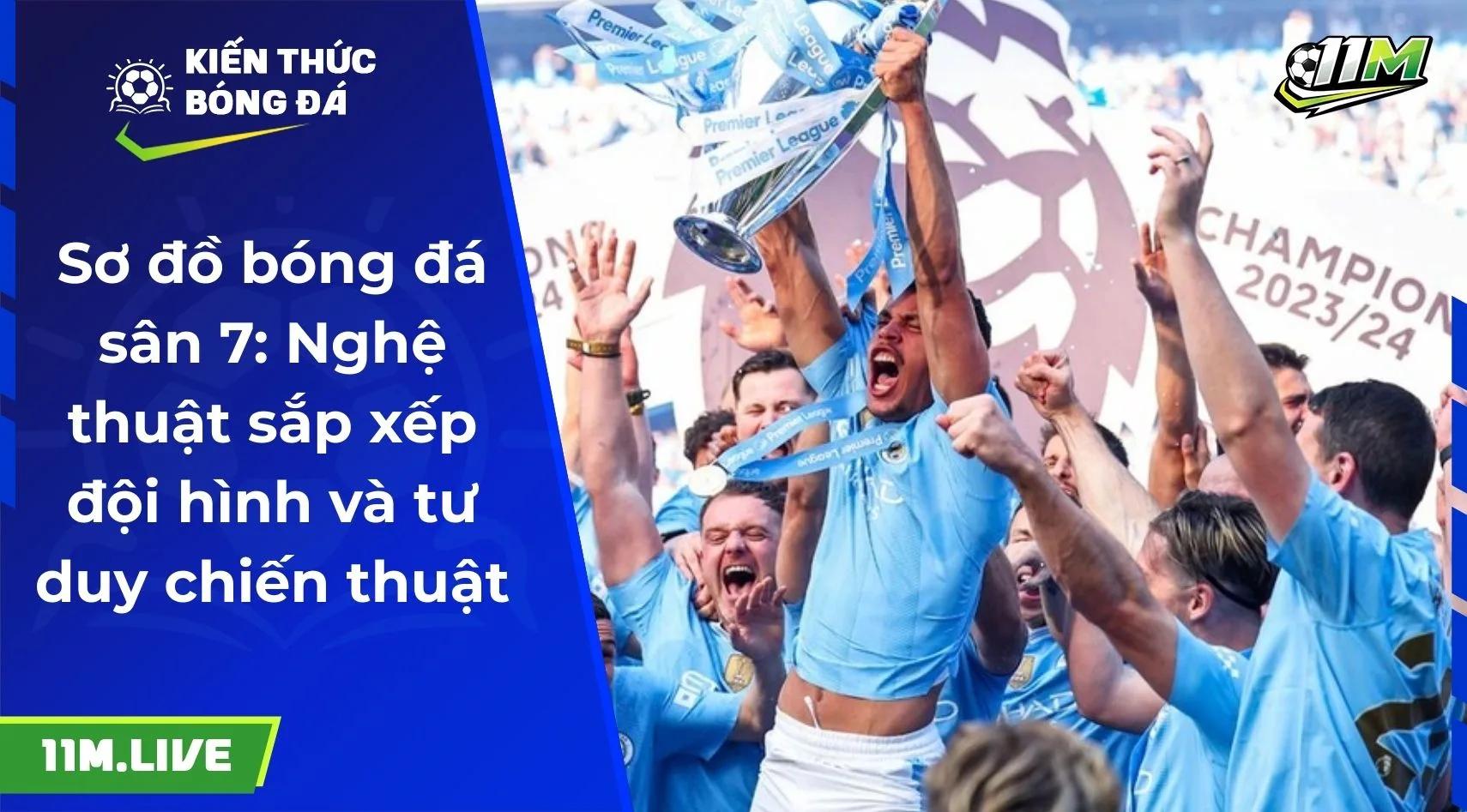 Sơ đồ bóng đá sân 7: Nghệ thuật sắp xếp đội hình và tư duy chiến thuật