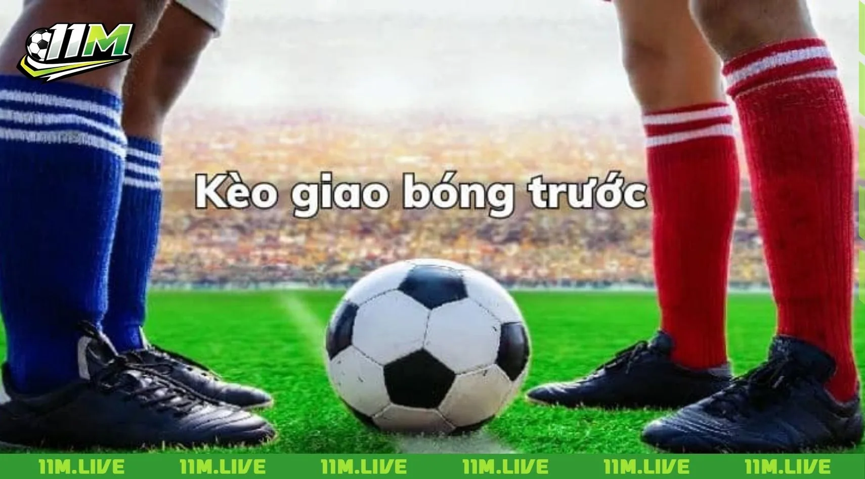 kèo giao bóng trước